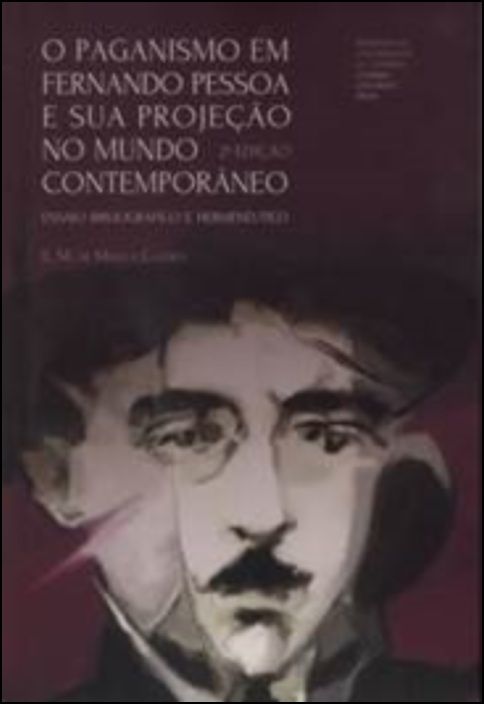 O Paganismo em Fernando Pessoa e sua Projeção no Mundo Contemporâneo