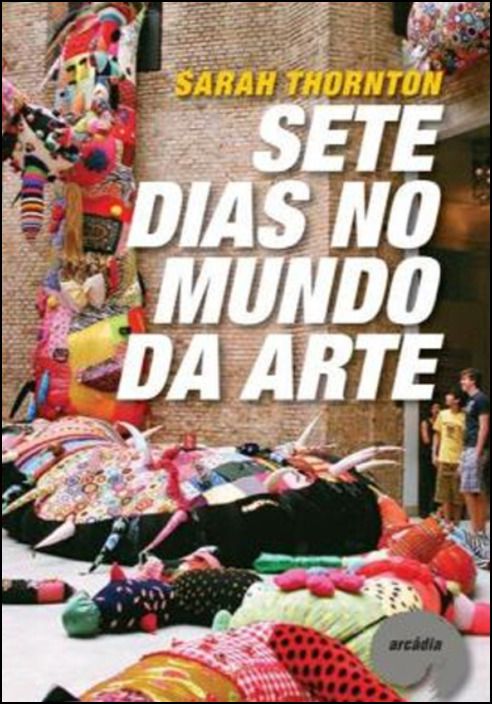 Sete dias no Mundo da Arte