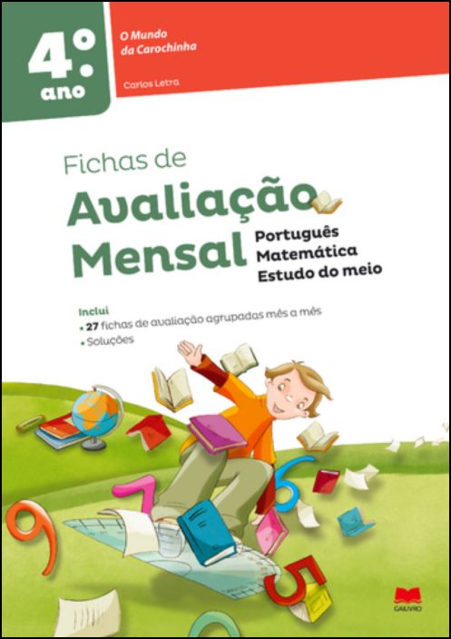 Fichas de Avaliação Mensal - Mundo da Carochinha - 4º Ano