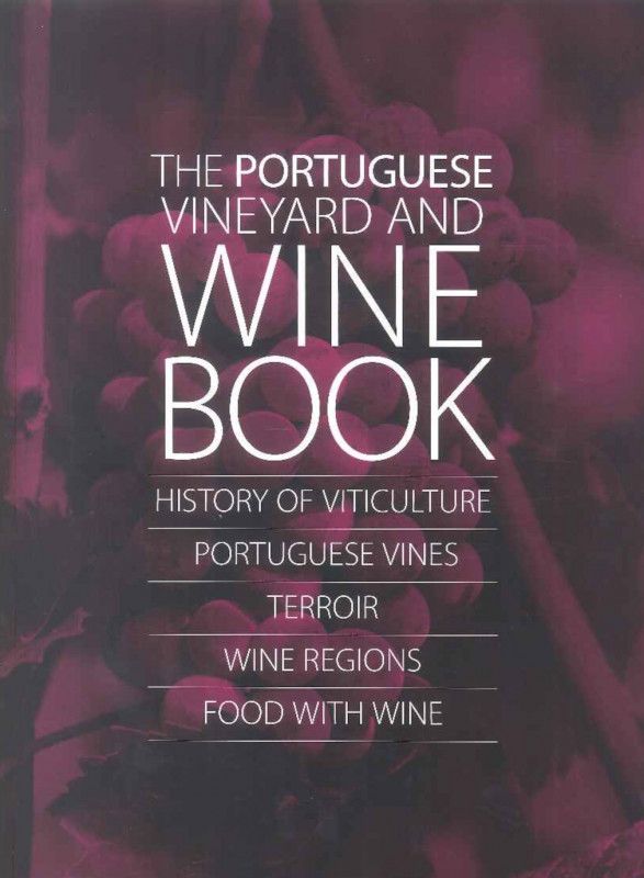 Portuguese Vineyard and Wine Book 