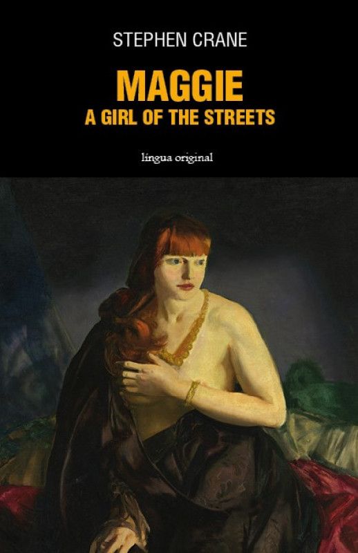 Maggie - A Girl of The Streets
