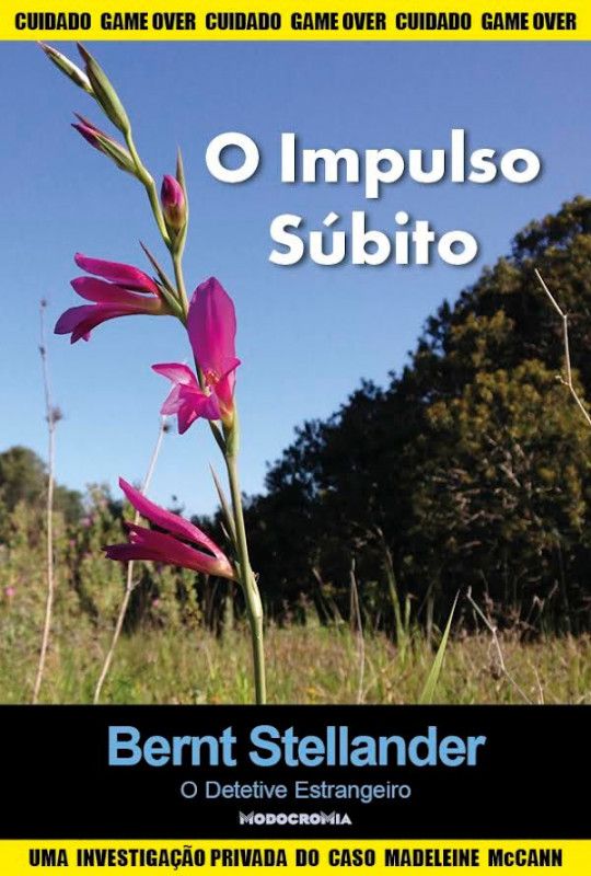 O Impulso Súbito - Uma Investigação Privada do Caso Madeleine McCann