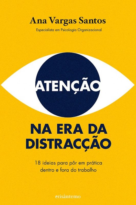 Atenção na Era da Distracção