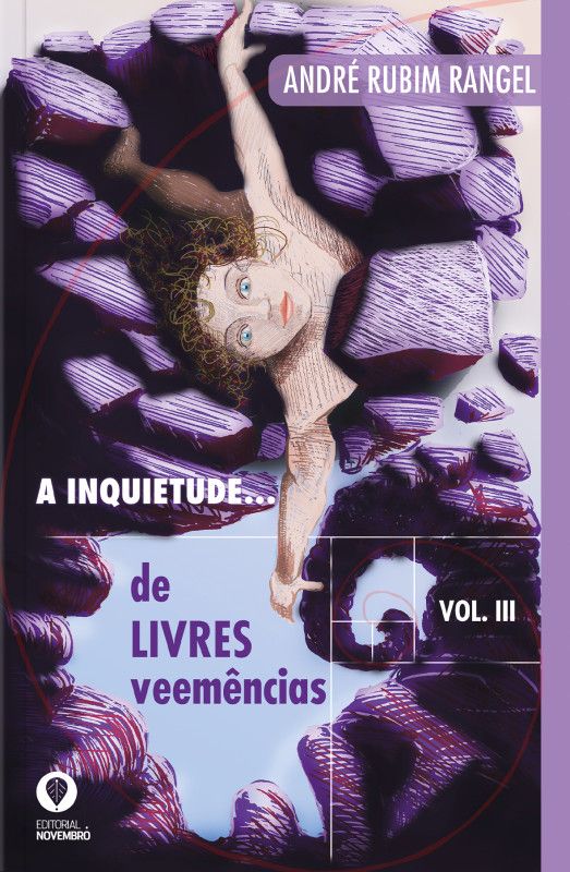 A Inquietude... De Livres Veemências - Vol. III