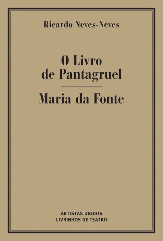 O Livro de Pantagruel / Maria da Fonte