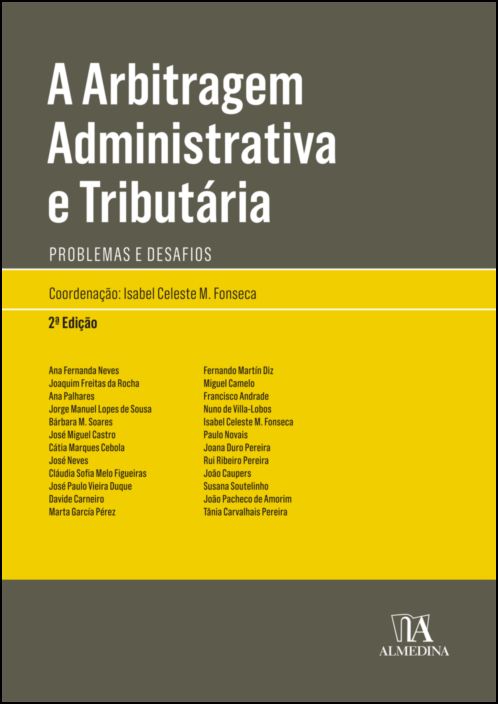 A Arbitragem Administrativa e Tributária -  2ª Edição