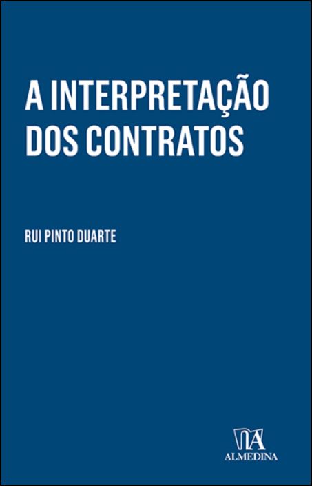 A Interpretação dos Contratos