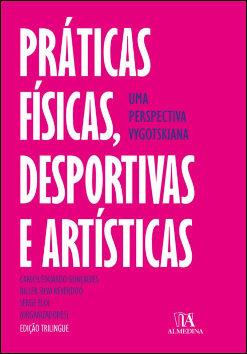 Práticas Físicas, Desportivas e Artísticas - Uma Perspectiva Vygotskiana