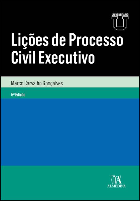 Lições de Processo Civil Executivo - 5ª Edição