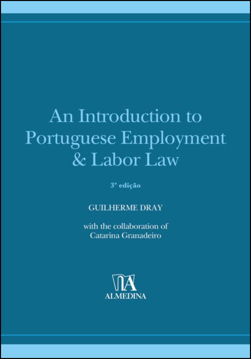 An Introduction to Portuguese Employment & Labor Law - 3rd Edition