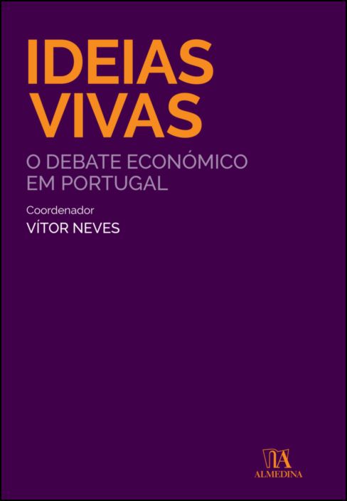 Ideias Vivas: o debate económico em Portugal