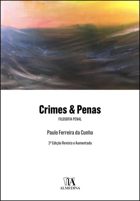 Crimes & Penas- Filosofia Penal