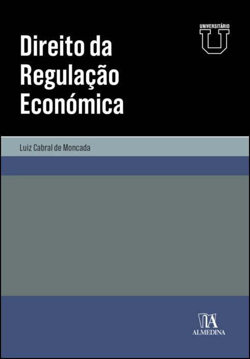 Direito da Regulação Económica