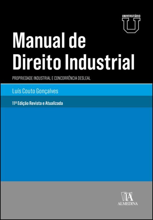 Manual de Direito Industrial - Propriedade Industrial e Concorrência Desleal - 11ª Edição