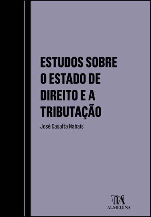 Estudos sobre o Estado de Direito e a Tributação