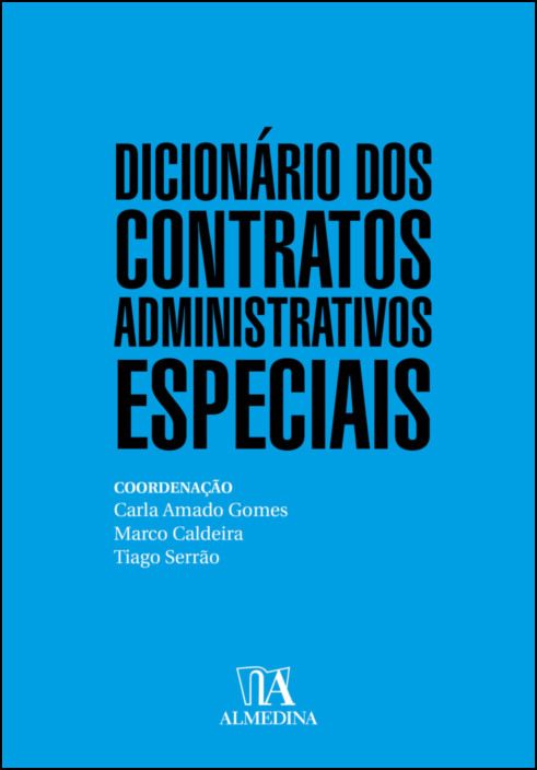 Dicionário dos Contratos Administrativos Especiais 