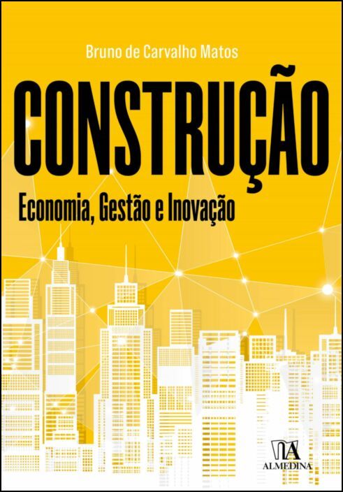 Construção - Economia, Gestão e Inovação