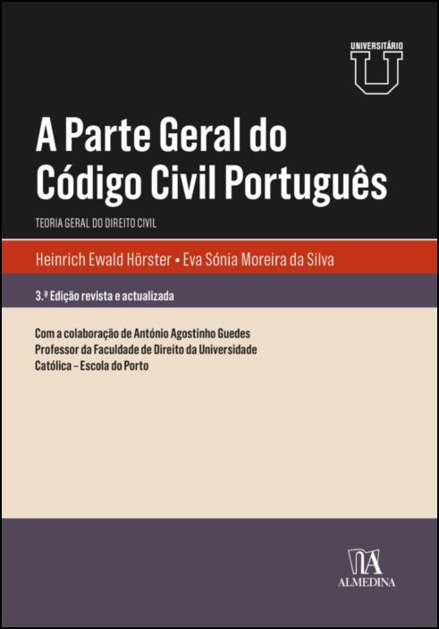 A Parte Geral do Código Civil Português - Teoria Geral do Direito Civil - 3ª Edição