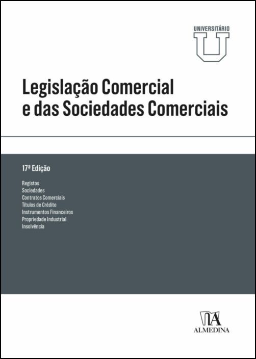 Legislação Comercial e das Sociedades Comerciais - 17ª Edição