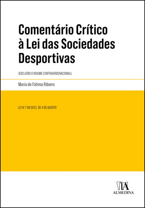 Comentário Crítico à Lei das Sociedades Desportivas