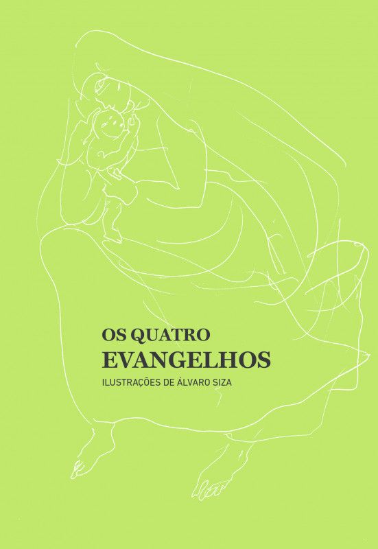 Os Quatro Evangelhos - Ilustrações de Álvaro Siza