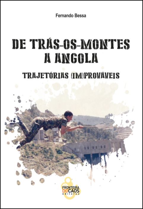 De Trás-os-Montes a Angola: trajectórias improváveis
