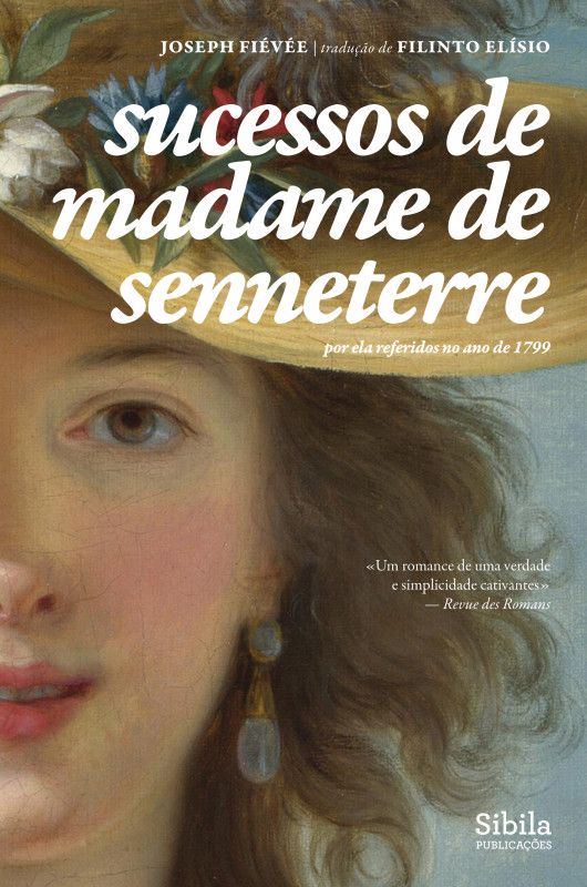 Sucessos de Madame de Senneterre - Por Ela Referidos no Ano de 1799