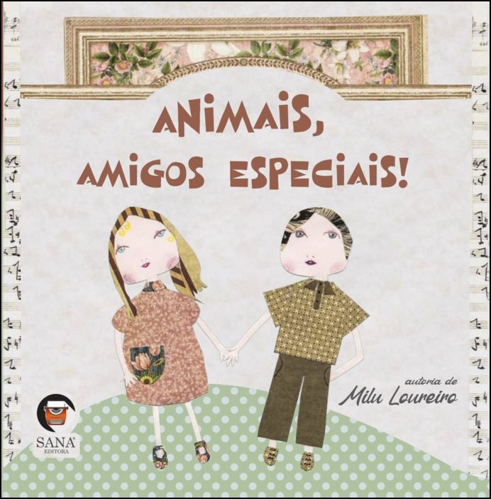 Animais, Amigos Especiais!