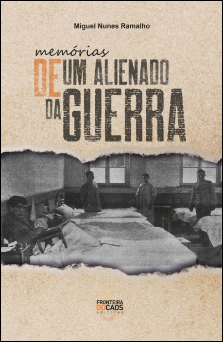 Memórias de um Alienado da Guerra