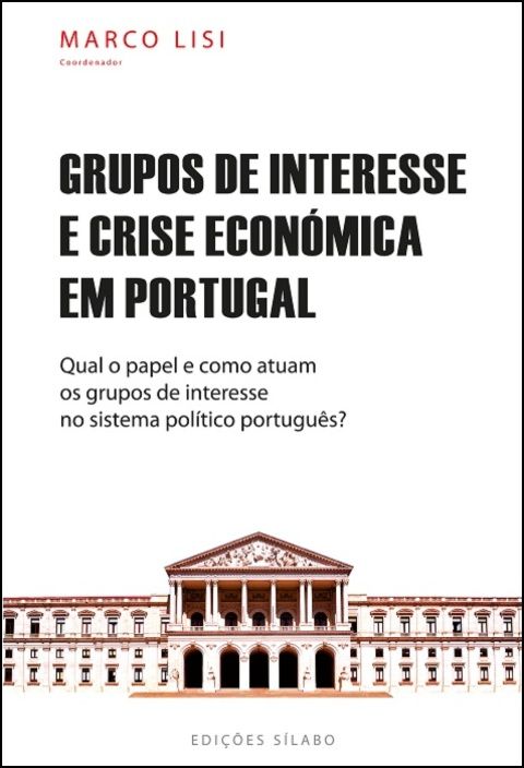 Grupos de Interesse e Crise Económica em Portugal