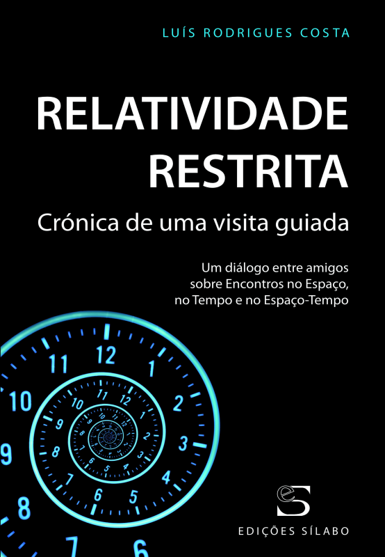 Relatividade Restrita - Crónica de uma visita guiada