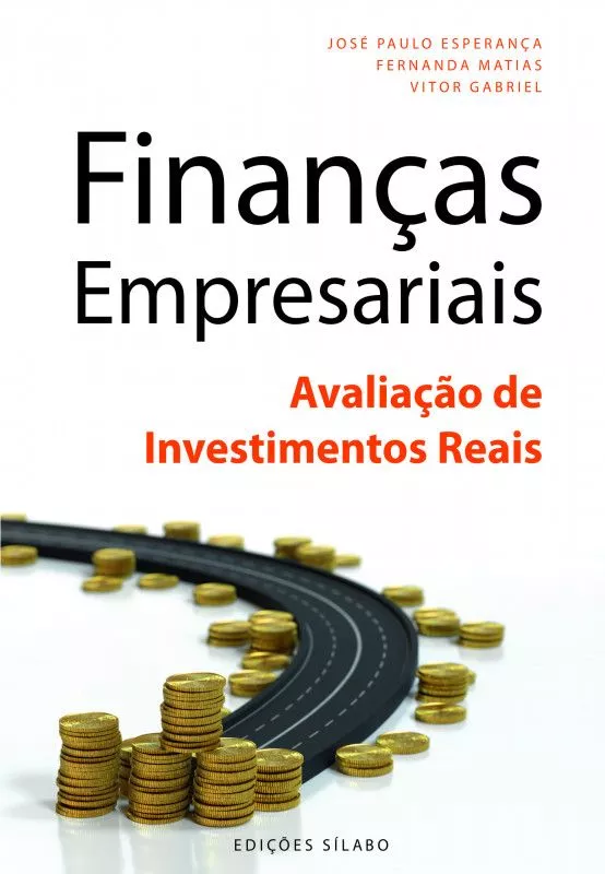 Finanças Empresariais - Avaliação de Investimentos Reais