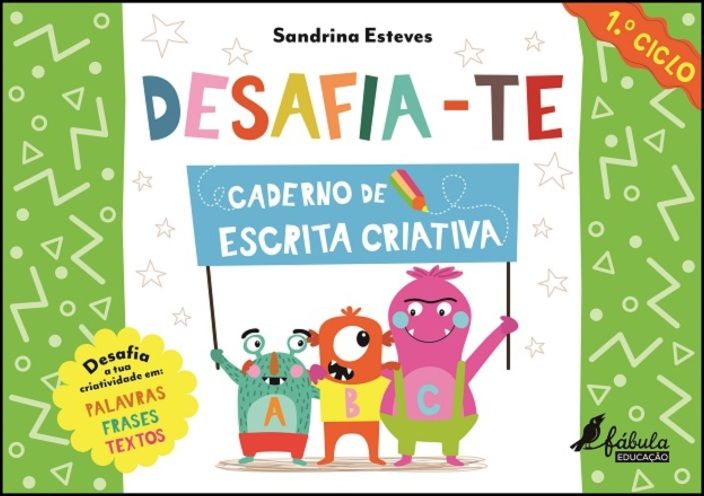 Desafia-te: Caderno de Escrita Criativa