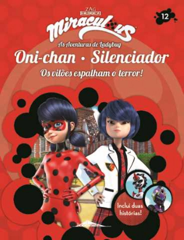 Miraculous - As Aventuras de Ladybug: Os Vilões 12 - Oni-chan e Silenciador
