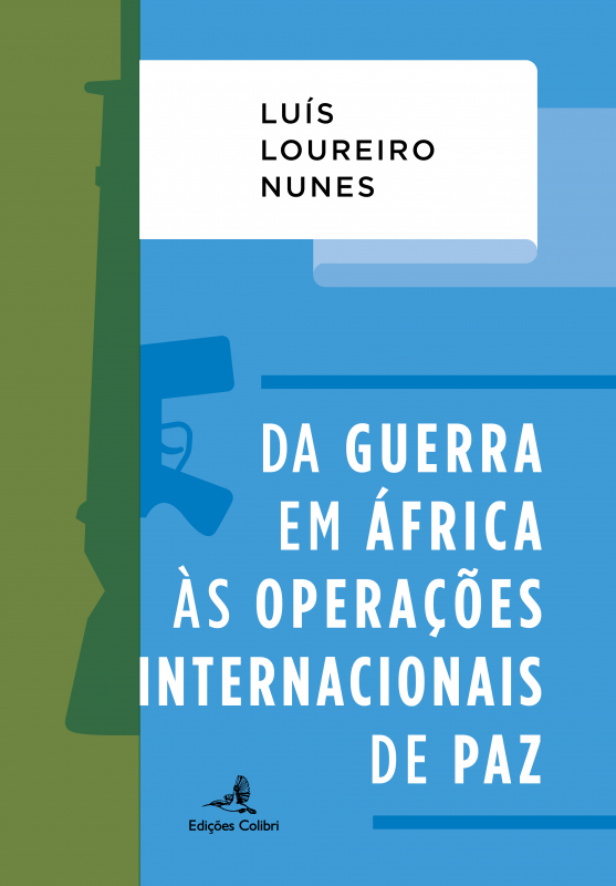 Da Guerra em África às Operações Internacionais de Paz