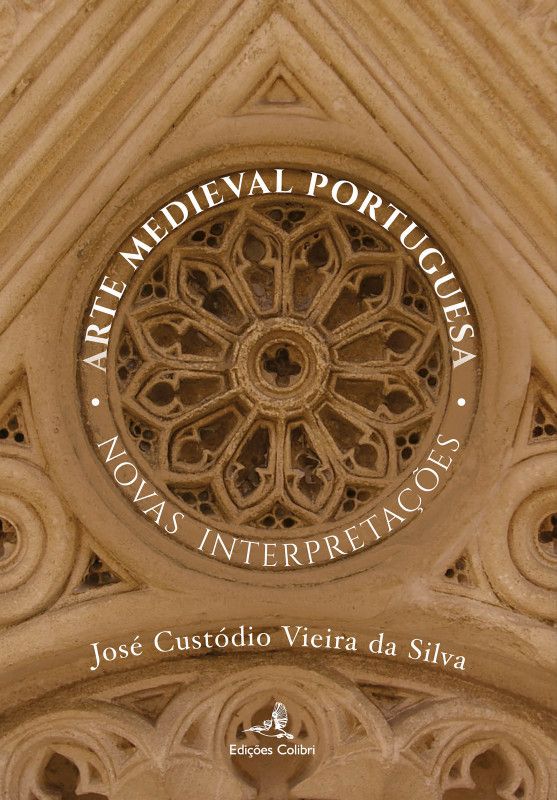 Arte Medieval Portuguesa - Novas Interpretações