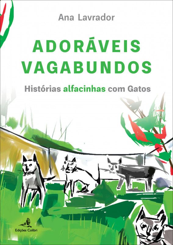 Adoráveis Vagabundos - Histórias alfacinhas com Gatos