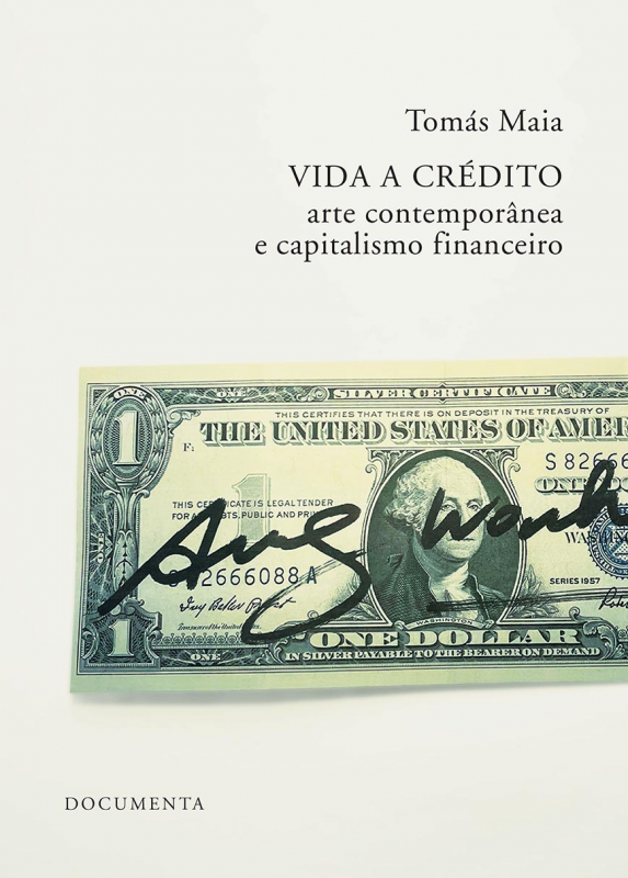 Vida a Crédito — Arte Contemporânea e Capitalismo Financeiro
