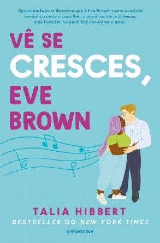 Vê se Cresces, Eve Brown