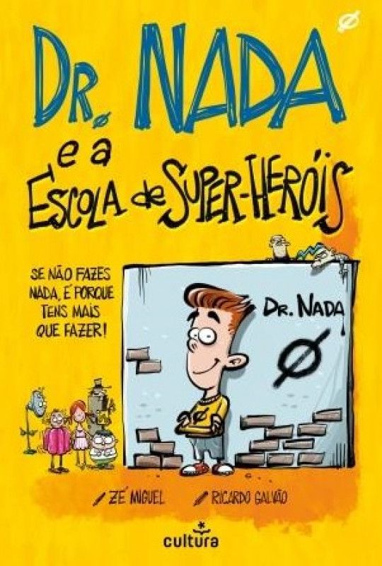 Dr. Nada e a Escola de Super-Heróis