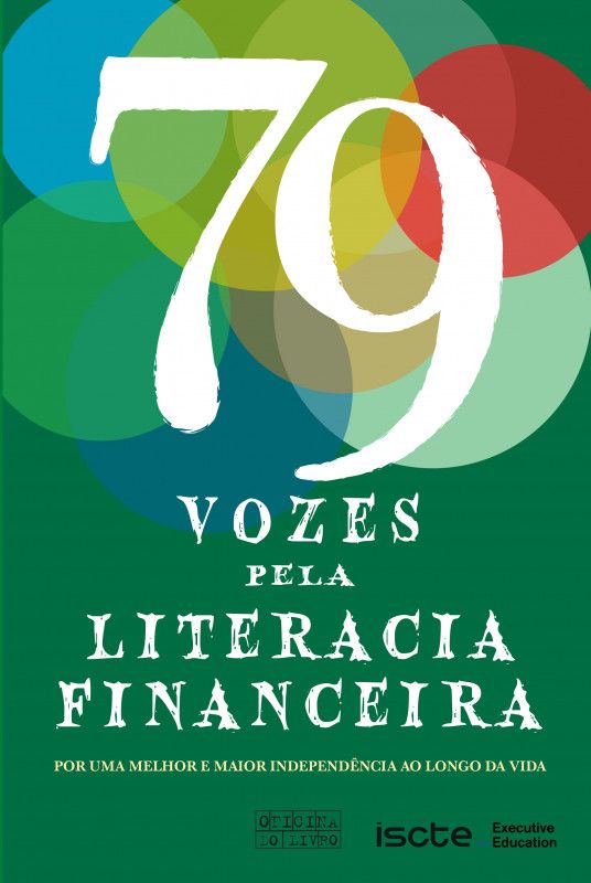 79 Vozes pela Literacia Financeira - Por uma Melhor e Maior Independência ao Longo da Vida
