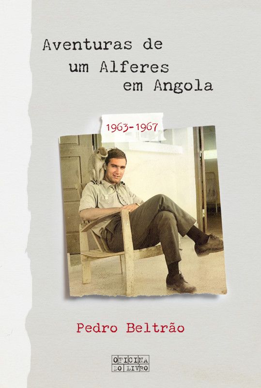 Aventuras de um Alferes em Angola - 1963-1967