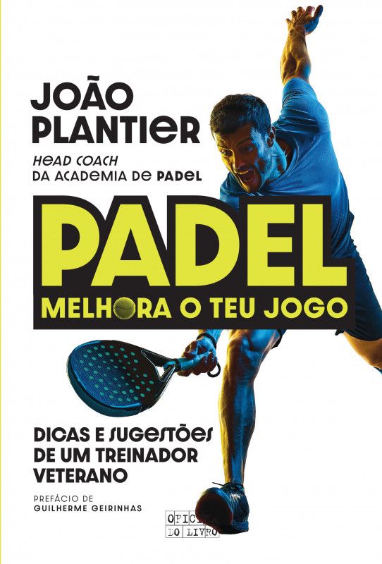 Padel - Melhora o Teu Jogo