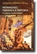 Património, Herança e Memória - A cultura como criação