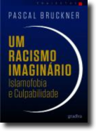 Um Racismo Imaginário: islamofobia e culpabilidade
