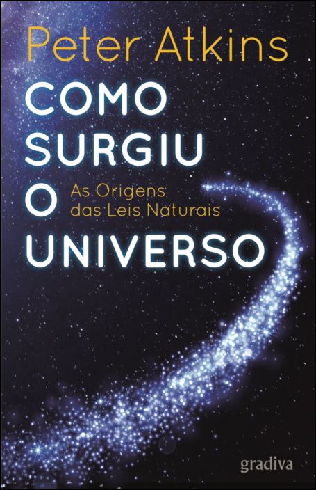 Como Surgiu o Universo: as origens das leis naturais