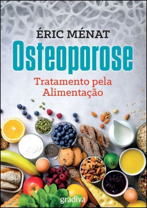 Osteoporose: tratamento pela alimentação