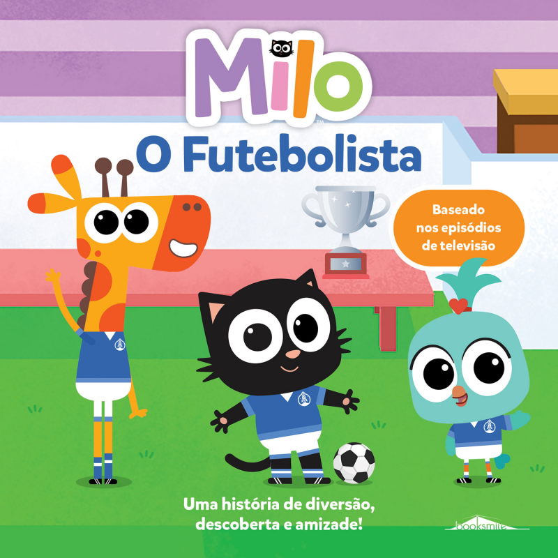 Milo: O Futebolista - Livro de Histórias 1