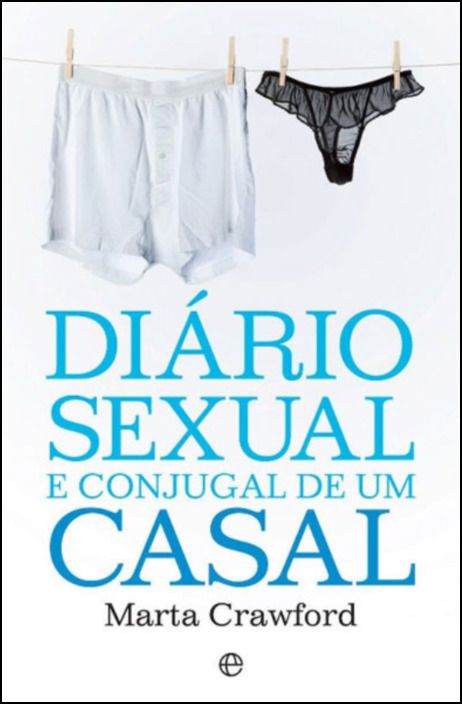 Diário Sexual e Conjugal de Um Casal