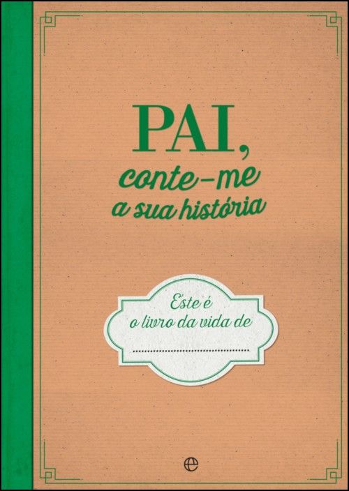 Pai, Conte-me a Sua História